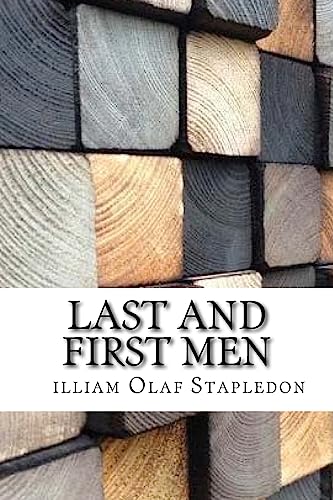 9781974471577: Last and First Men