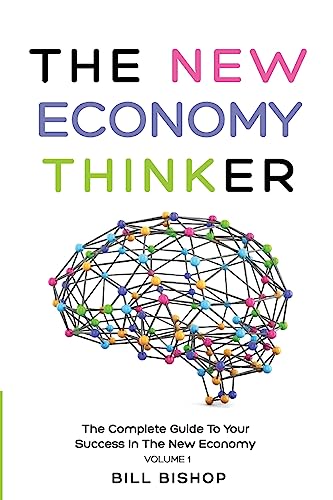 9781974473274: The New Economy Thinker: The Complete Guide To Your Success In The New Economy (The New Economy Thinker Series)
