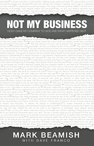 Beispielbild fr Not My Business: How I gave my company to God and what happened next zum Verkauf von Books From California