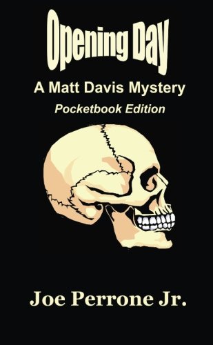 9781974494743: Opening Day: Pocketbook Edition (The Matt Davis Mystery Series)