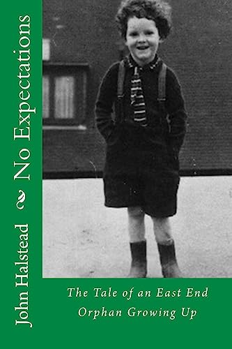Stock image for No Expectations: The Awakening of an East End Boy!: Volume 1 (An Actors Trilogy) for sale by Brit Books