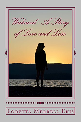 9781974505135: Widowed - A Story of Love and Loss: A Memoir