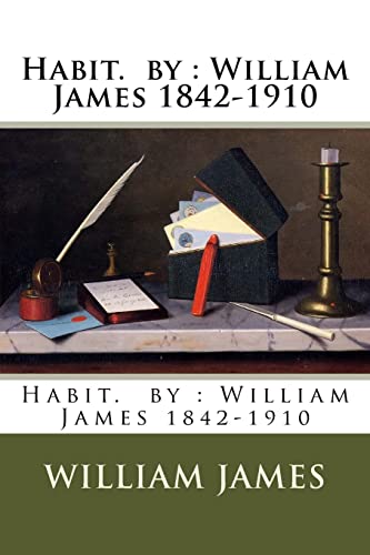 9781974514762: Habit. by : William James 1842-1910