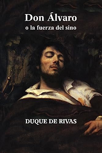 9781974542567: Don lvaro o la fuerza del sino (Spanish Edition)