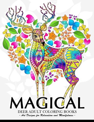 Download 9781974543434 Magical Deer Adults Coloring Book Animal Coloring Books For Adults Relaxation And Mindfulness Abebooks Tiny Cactus Publishing 1974543439