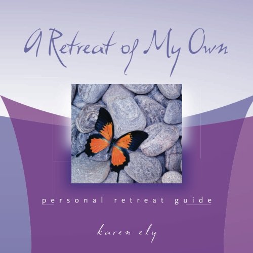 Stock image for A Retreat of My Own: Personal Retreat Guide for sale by Revaluation Books