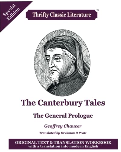 Imagen de archivo de The Canterbury Tales: The General Prologue: Original Text & Translation Workbook with a translation into modern English: Volume 47 (Thrifty Classic Literature) a la venta por Revaluation Books