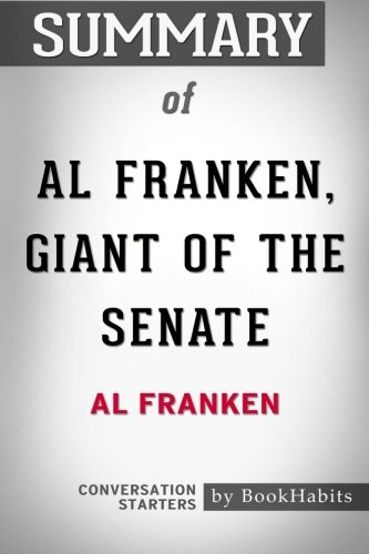 Beispielbild fr Summary of Al Franken, Giant of the Senate by Al Franken | Conversation Starters zum Verkauf von AwesomeBooks