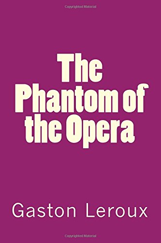 Beispielbild fr The Phantom of the Opera zum Verkauf von WorldofBooks