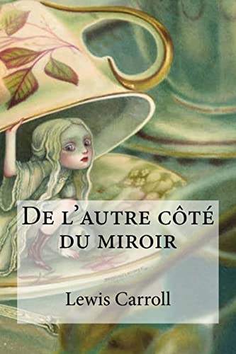 9781974581122: De L'autre Ct Du Miroir