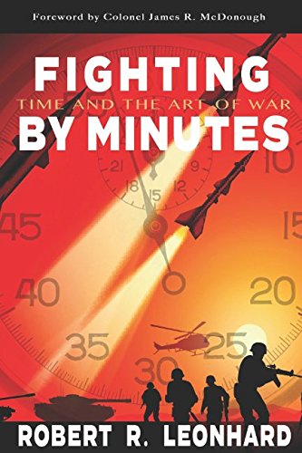 Imagen de archivo de Fighting By Minutes: Time and The Art of War a la venta por Revaluation Books