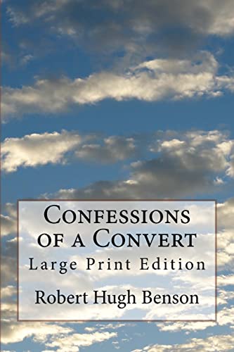 Stock image for Confessions of a Convert: Large Print Edition for sale by THE SAINT BOOKSTORE