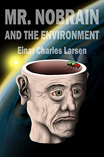 9781974603084: Mr. Nobrain and the Environment