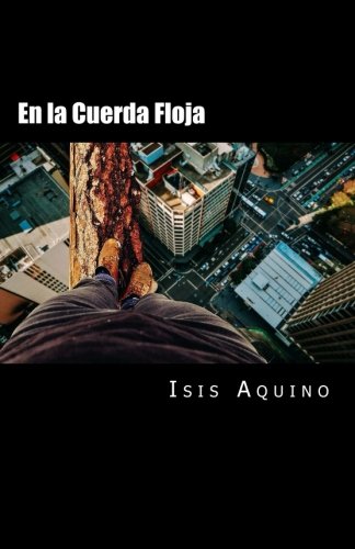 Stock image for En la Cuerda Floja (Spanish Edition) for sale by ThriftBooks-Dallas