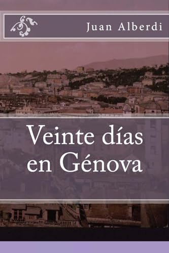 Stock image for Veinte dias en Genova: (Edicion Especial) (Spanish Edition) for sale by Lucky's Textbooks