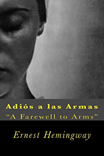9781974612031: Adis a las Armas: "A Farewell to Arms"