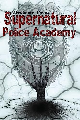 Beispielbild fr Supernatural Police Academy zum Verkauf von HPB-Emerald