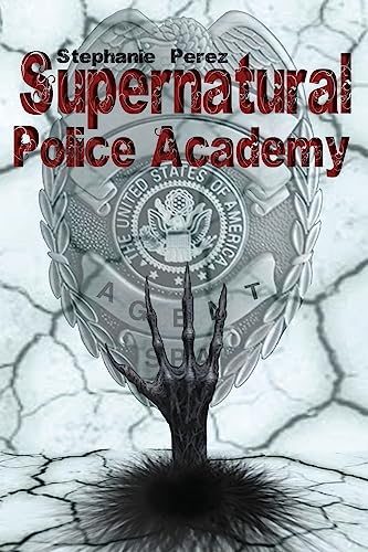 Stock image for Supernatural Police Academy for sale by HPB-Emerald