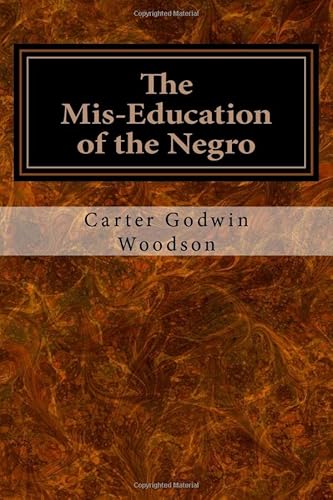 Beispielbild fr The Mis-Education of the Negro zum Verkauf von Hawking Books