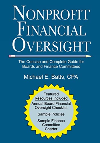 Beispielbild fr Nonprofit Financial Oversight: The Concise and Complete Guide for Boards and Finance Committees zum Verkauf von GoldBooks