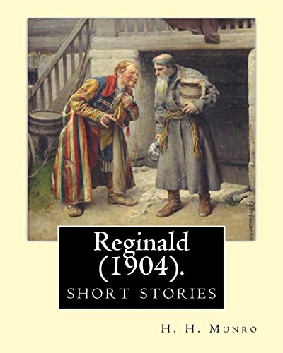 9781974635702: Reginald (1904). By: H. H. Munro 