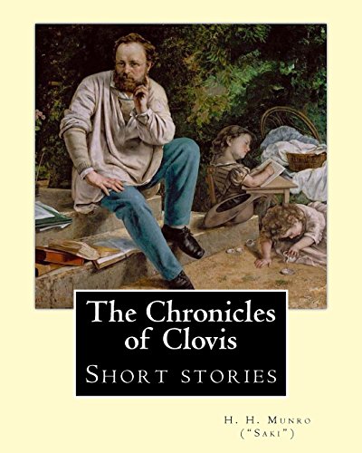 9781974636044: The Chronicles of Clovis (short stories). By: H. H. Munro (
