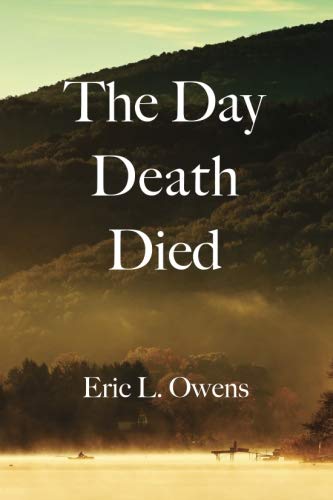 Stock image for The Day Death Died for sale by Revaluation Books