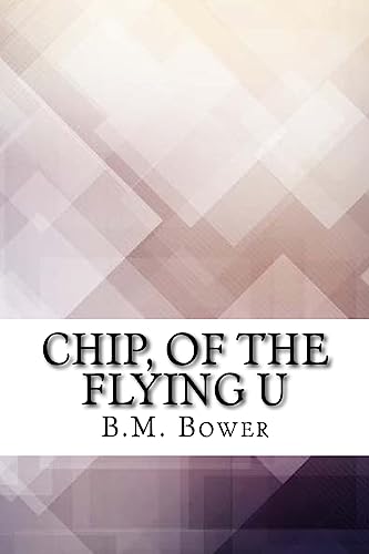 Stock image for Chip, of the Flying U for sale by Lucky's Textbooks