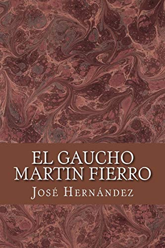 9781974642816: El Gaucho Martin Fierro (Spanish Edition)