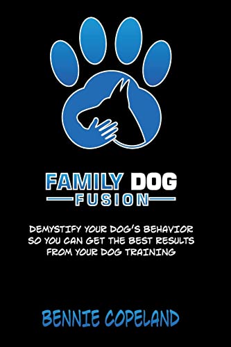 Imagen de archivo de Family Dog Fusion: The Book that Demystifies Your Dog a la venta por Goodwill of Colorado