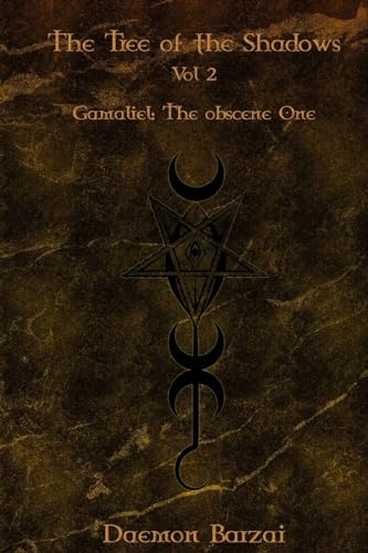 Beispielbild fr The Tree of the Shadows: Gamaliel: The Obscene One zum Verkauf von THE SAINT BOOKSTORE