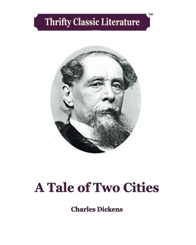 Imagen de archivo de A Tale of Two Cities: Volume 51 (Thrifty Classic Literature) a la venta por Revaluation Books