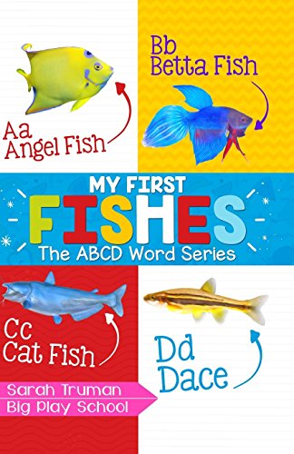 Stock image for My First Fishes: ABCD Word Series: Volume 6 for sale by Revaluation Books