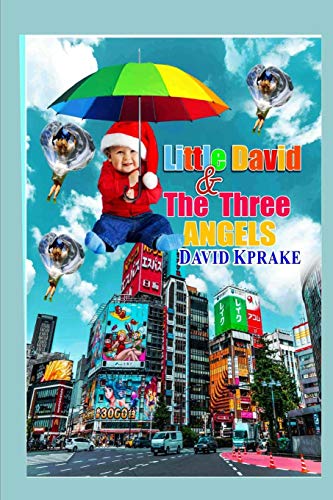 Stock image for Little David & The Three ANGELS (LITTLE DAVID SERIES) for sale by Lucky's Textbooks