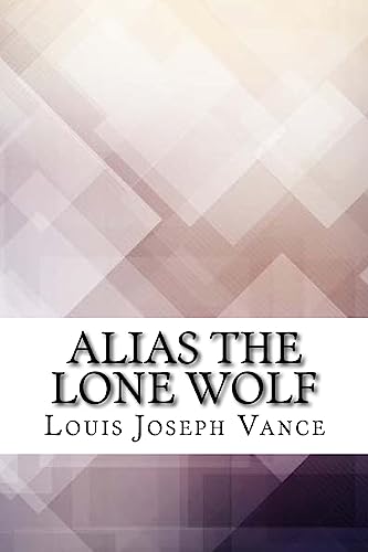 Stock image for Alias the Lone Wolf for sale by THE SAINT BOOKSTORE