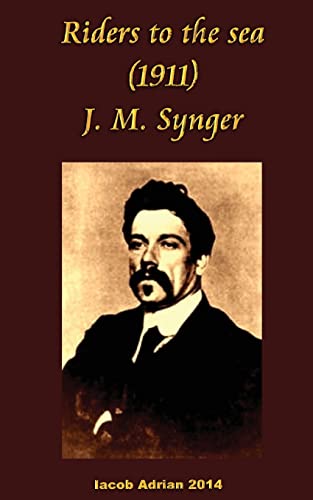9781974675623: Riders to the sea (1911) J. M. Synge