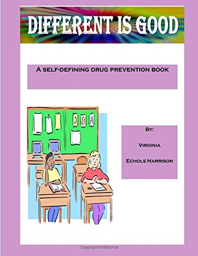 9781974678914: "Different" is Good: Volume 3 ("Drug Free" the way to be)