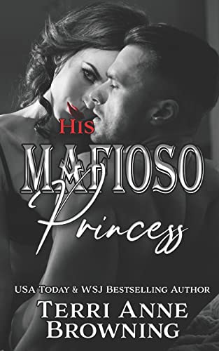 Beispielbild fr His Mafioso Princess (The Vitucci Mafiosos) zum Verkauf von Save With Sam