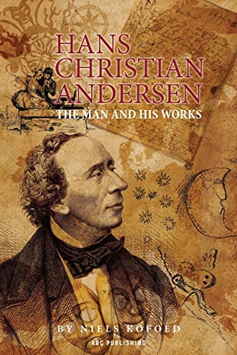 9781974688340: Hans Christian Andersen: The man and his works