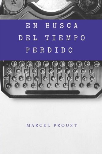 9781974698073: En Busca del Tiempo Perdido: (Spanish Edition) (vol.1)