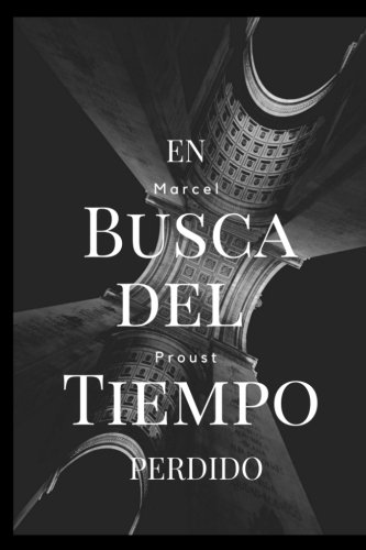 9781974698653: En Busca del Tiempo Perdido: (spanish Edition) (vol 1)