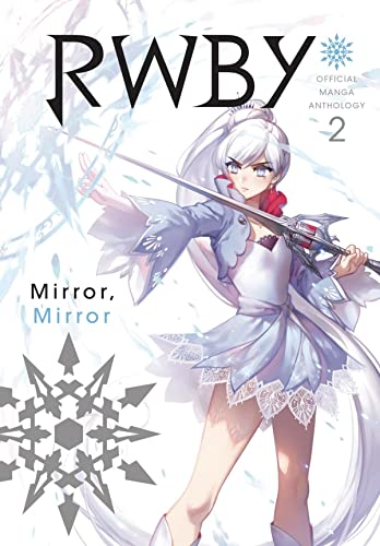 Stock image for RWBY: Official Manga Anthology, Vol. 2: MIRROR MIRROR (2) for sale by Ergodebooks