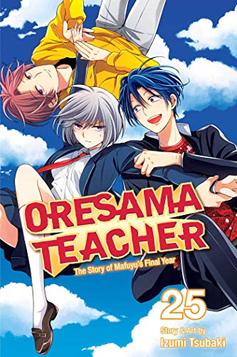 Beispielbild fr Oresama Teacher, Vol. 25 zum Verkauf von Better World Books: West