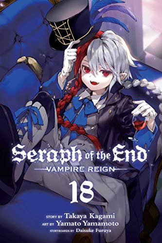 Stock image for Seraph of the End, Vol. 18 : Vampire Reign for sale by Better World Books