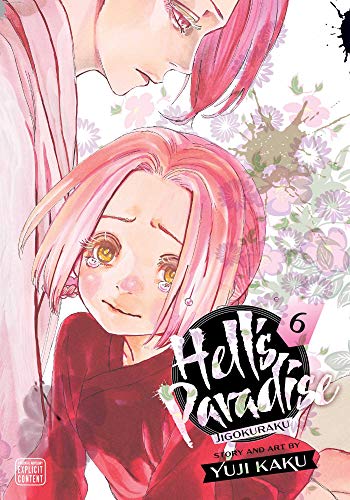 Hell's Paradise: Jigokuraku, Vol. 6 (Volume 6) by Kaku, Yuji