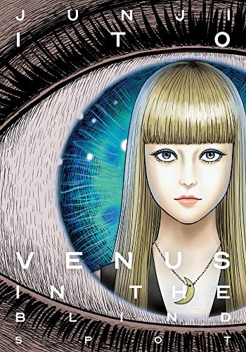 Beispielbild fr Venus in the Blind Spot (Junji Ito) zum Verkauf von Goodwill of Colorado