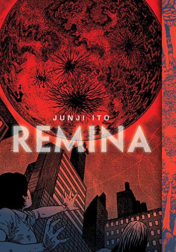 Stock image for Remina (Junji Ito) for sale by Velvet Volumes