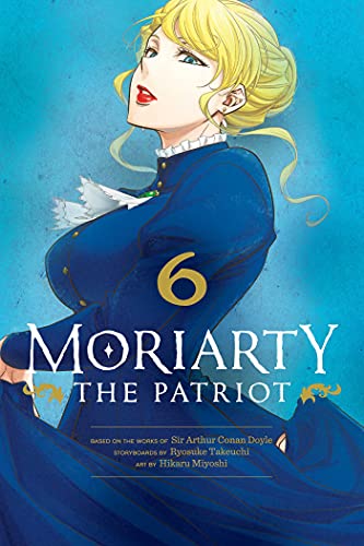 Stock image for Moriarty the Patriot, Vol. 6 for sale by ThriftBooks-Dallas