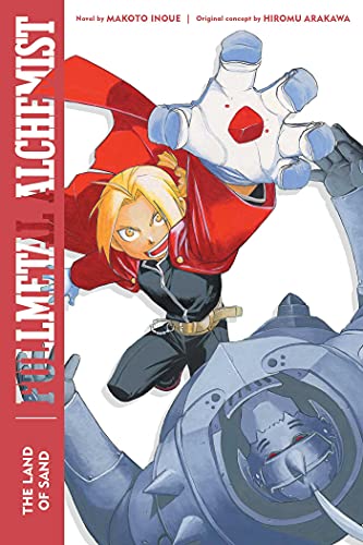 Stock image for Fullmetal Alchemist: The Land of Sand: Second Edition (1) (Fullmetal Alchemist (Novel)) for sale by Ergodebooks