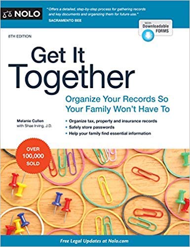 Imagen de archivo de Get It Together: Organize Your Records So Your Family Won't Have To a la venta por Irish Booksellers